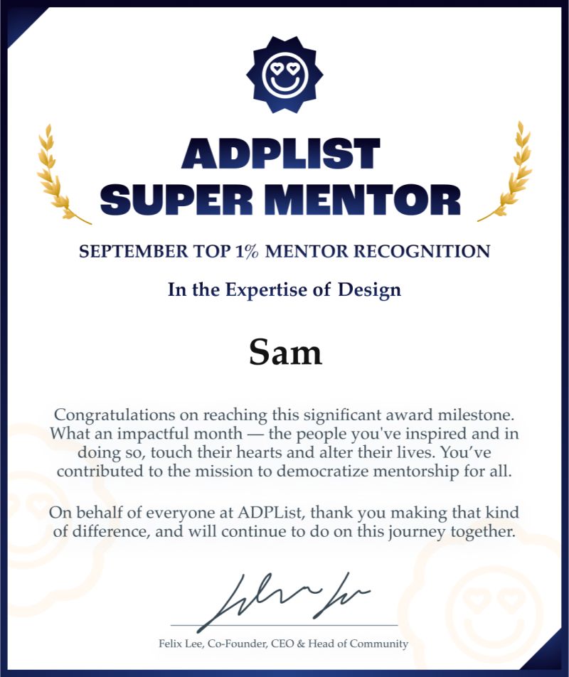 Sam - Top 1% ADPList Mentor in Design for the month of September 2023